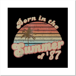 Born In The Summer 1987 33th Birthday Gifts Posters and Art